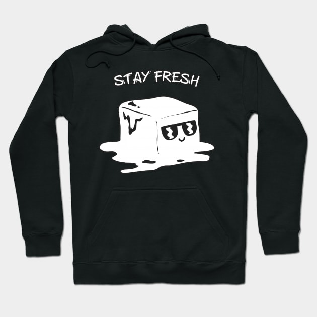 Stay fresh ice cube Hoodie by AbdsamadDEV